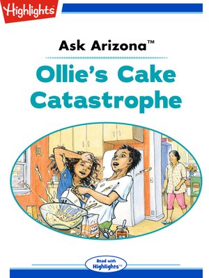 cover image of Ask Arizona: Ollie's Cake Catastrophe